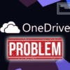 OneDrive Problem