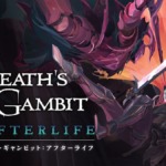 Death’s Gambit: Afterlife