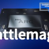 Intel Battlemage Arc Bシリーズ