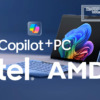 Copilot+ PC Intel and AMD