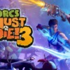 Orcs Must Die! 3