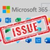 Microsoft 365 Issue