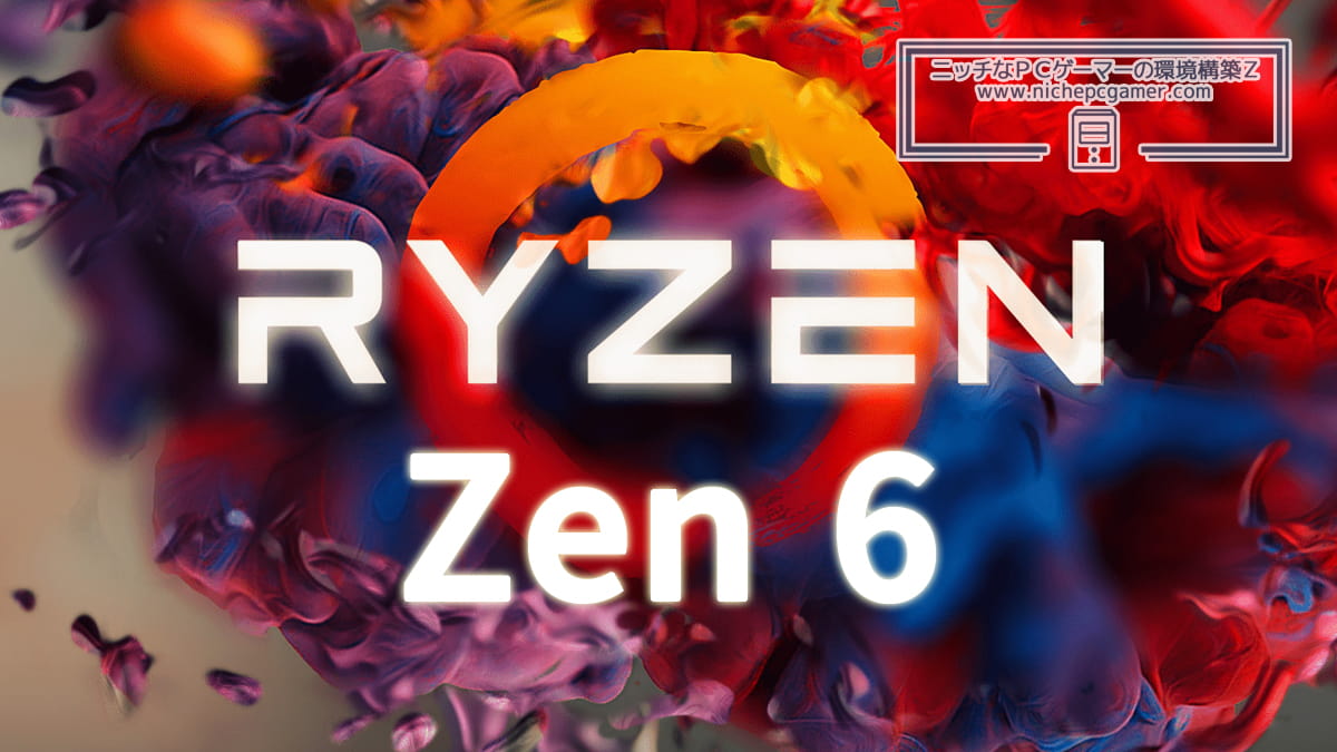 Zen 6 Ryzen