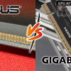 ASUS vs. Gigabyte