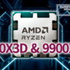 AMD Ryzen 9 9950X3D and 9950X3D Info